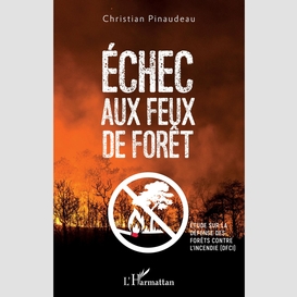 Echec aux feux de forêt