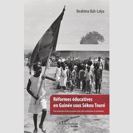 Réformes éducatives en guinée sous sékou touré