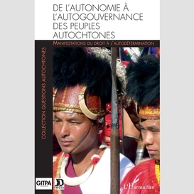 De l'autonomie à l'autogouvernance des peuples autochtones