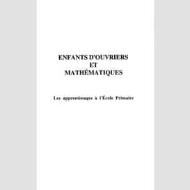 Enfants d'ouvrier et mathématiques