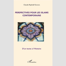 Perspectives pour les islams contemporains