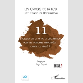 L'inclusion ou la fin de la discrimination pour les personnes handicapées : chimère ou réalité ?