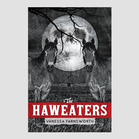 The haweaters