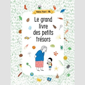 Grand livre des petits tresors (le)