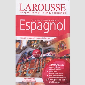 Dictionnaire larousse maxi poche espagno