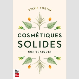 Cosmétiques solides non toxiques