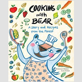 Cooking with bear