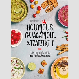 Houmous guacamole et tzatziki