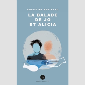 La balade de jo et alicia