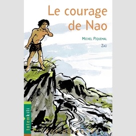 Courage de nao (le)