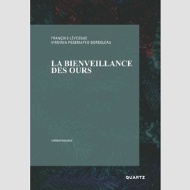 Bienveillance des ours (la)