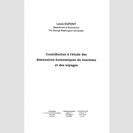 Contribution à l'étude des dimensions économiques du tourism