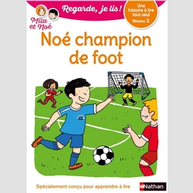 Noe champion de foot