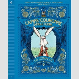 Lapins de la couronne d'angleterre t.01