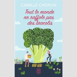 Tout le monde ne raffole pas des brocoli