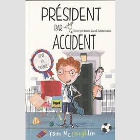 President par accident
