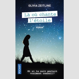 La ou chante l'etoile