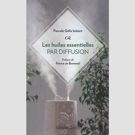 Huiles essentielles par diffusion