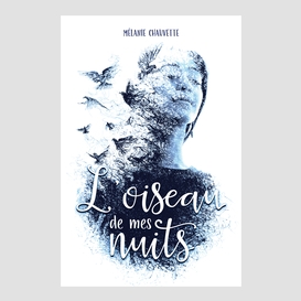 L'oiseau de mes nuits