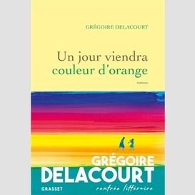 Un jour viendra couleur d'orange