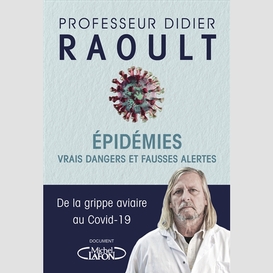 Épidémies - vrais dangers et fausses alertes