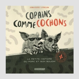 Copains comme cochons