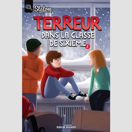 Terreur dans la classe de sixieme t.02