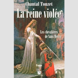 Reine violee t03 les chevaliers de sans