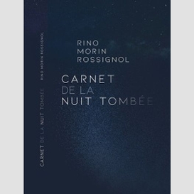 Carnet de la nuit tombée