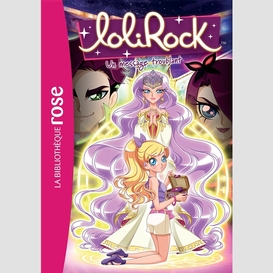 Lolirock t26 - un message troublant