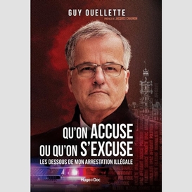 Qu'on accuse ou qu'on s'excuse