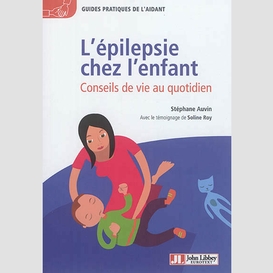 Epilepsie chez enfant:conseils de vie