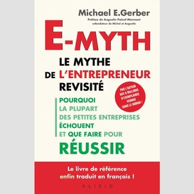 E-myth -mythe de l'entrepreneur revisite
