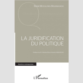 La juridification du politique