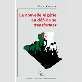 La nouvelle algérie au défi de se transformer