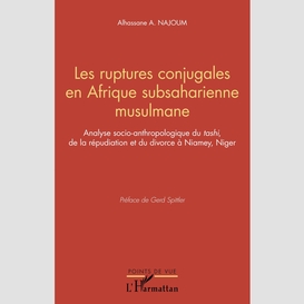 Les ruptures conjugales en afrique subsaharienne musulmane