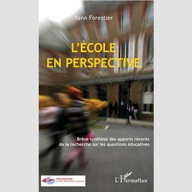 L'école en perspective