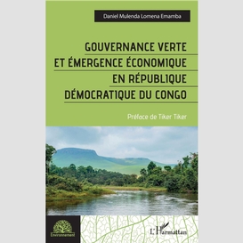 Gouvernance verte et émergence économique en république démocratique du congo