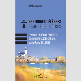 Bretonnes célèbres femmes de lettres