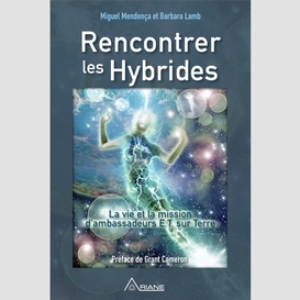 Rencontrer les hybrides