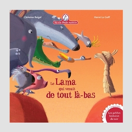 Lama qui venait de tout la-bas (le)