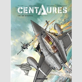 Centaures - cri de guerre