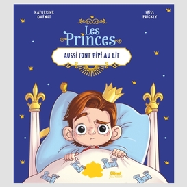 Princes aussi font pipi au lit (les)