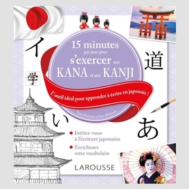 15 min par jour s'exercer aux kana et ka