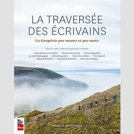 La traversée des écrivains