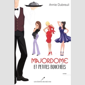 Majordome et petites bouchées