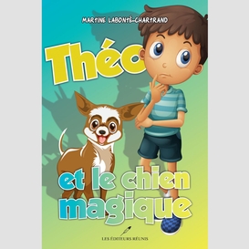 Théo et le chien magique