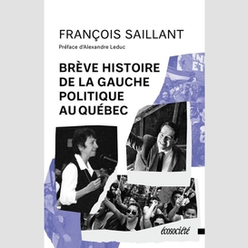 Brève histoire de la gauche au québec