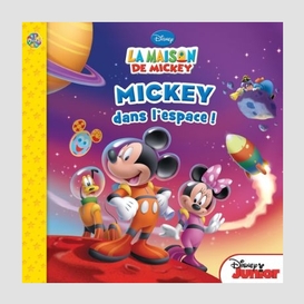 Mickey dans l'espace (maison de mickey)