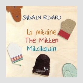 La mitaine / the mitten / mitcikawin